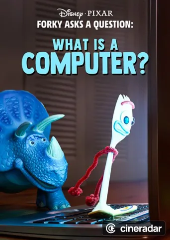 Forky Asks a Question: What Is a Computer?
