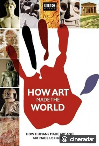 How Art Made The World