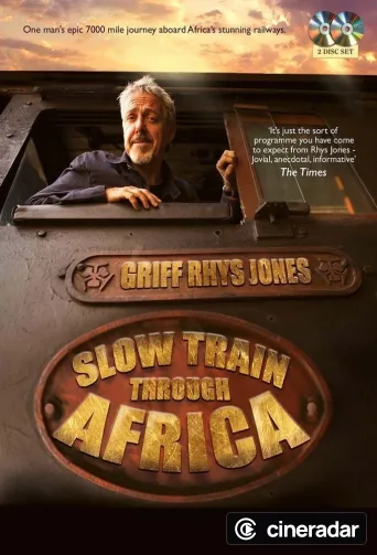 L'Afrique en train avec Griff Rhys Jones