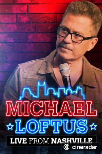 Michael Loftus: Live from Nashville