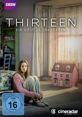 Thirteen – Ein gestohlenes Leben