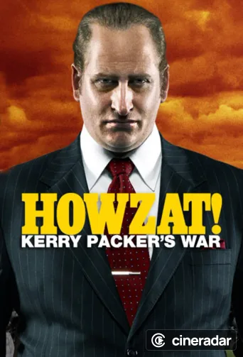 Howzat! Kerry Packer's War