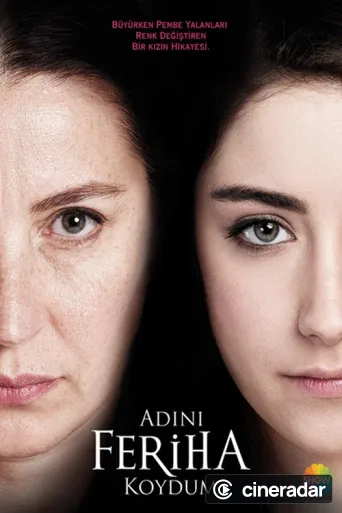 Adını Feriha Koydum