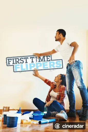 First Time Flippers