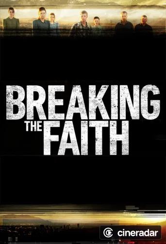 Breaking the Faith