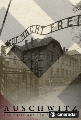 Auschwitz - Die Täter. Die Opfer. Die Hintergründe.