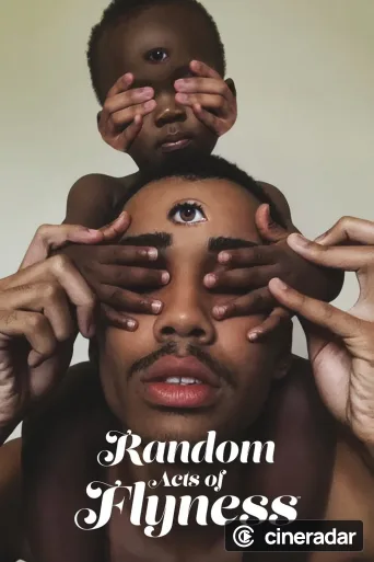 Random Acts of Flyness