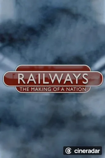 Railways: The Making of a Nation