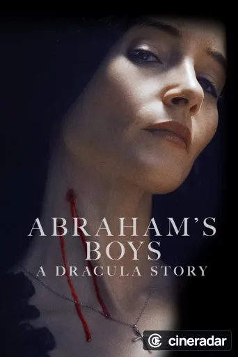 Abraham's Boys: A Dracula Story