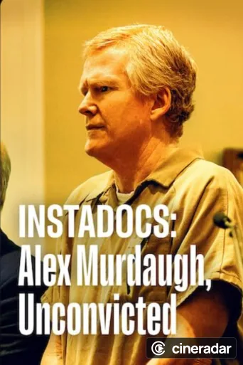 Instadocs: Alex Murdaugh, Unconvicted