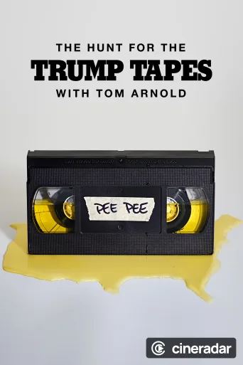The Hunt for the Trump Tapes With Tom Arnold