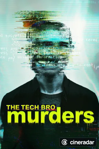 The Tech Bro Murders