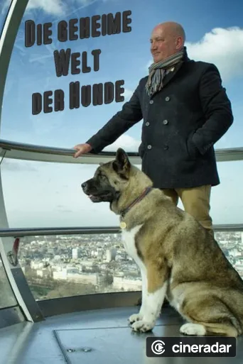 Die geheime Welt der Hunde