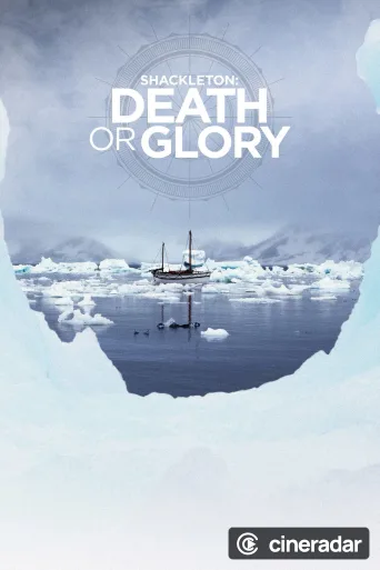 Shackleton: Death or Glory