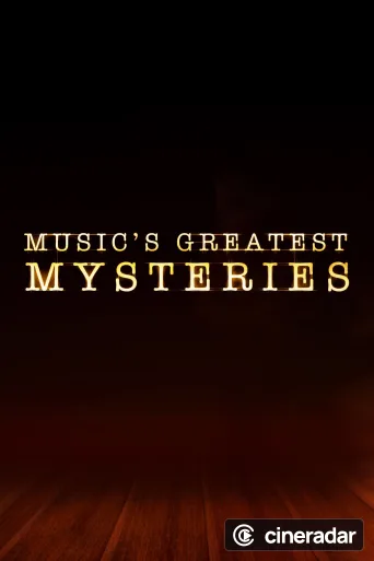 Music's Greatest Mysteries
