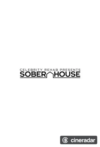 Celebrity Rehab Presents Sober House