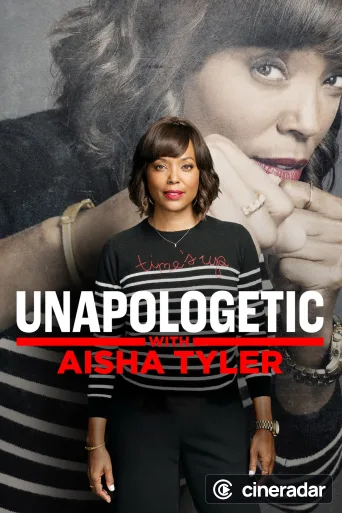 Unapologetic with Aisha Tyler