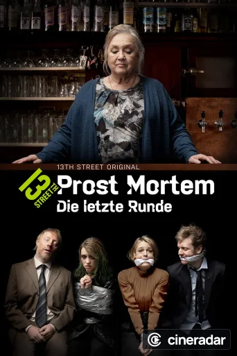 Prost Mortem – Die letzte Runde