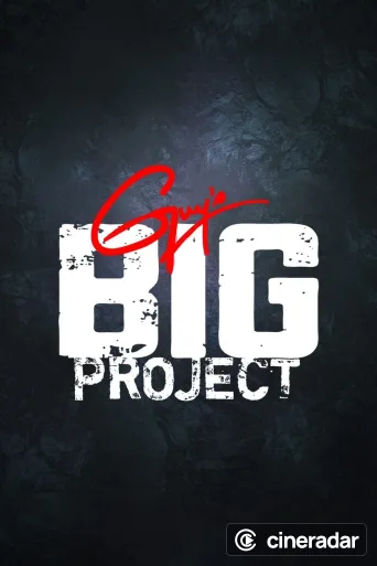 Guy's Big Project