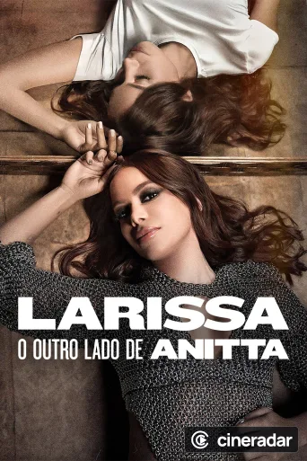 Larissa: La otra cara de Anitta