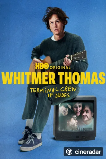 Whitmer Thomas: Terminal Crew of Dudes