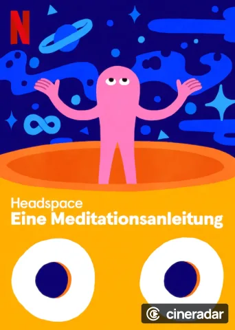 Headspace: Eine Meditationsanleitung