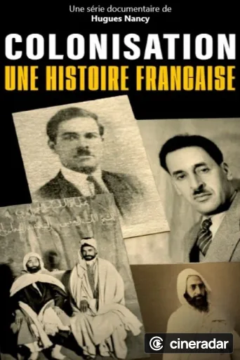Colonisation, une histoire française