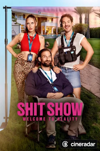 Shit Show - Welcome to Reality
