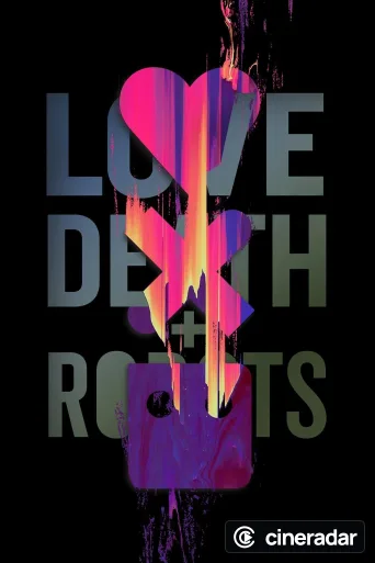 Love, Death & Robots