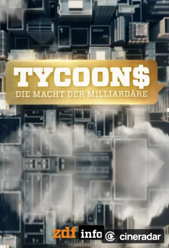 Tycoons - Die Macht der Milliardäre