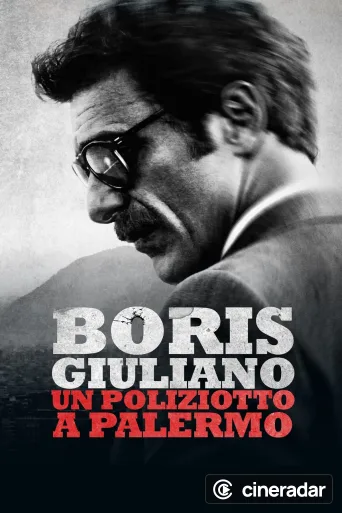 Boris Giuliano: un poliziotto a Palermo