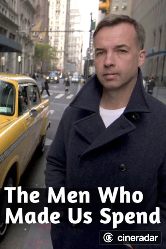 The Men Who Made Us Spend