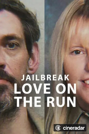 Jailbreak: L'amore in fuga