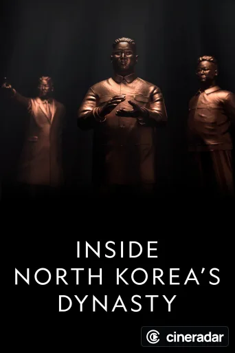Inside North Korea's Dynasty