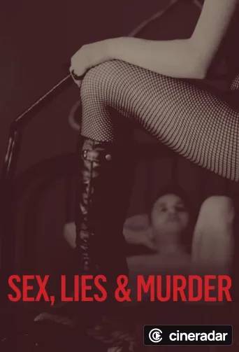 Sex, Lies & Murder