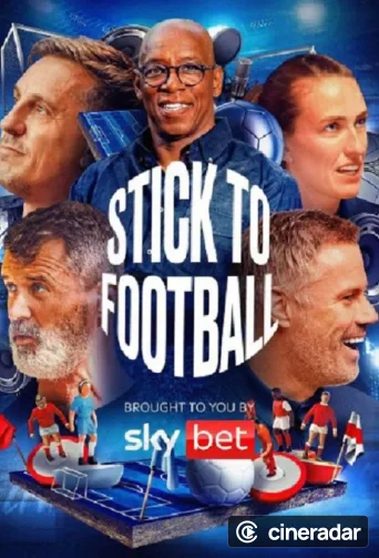 Stick to Football