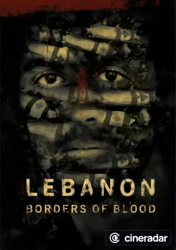 Lebanon - Borders of Blood