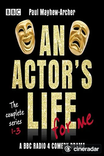 An Actor's Life for Me