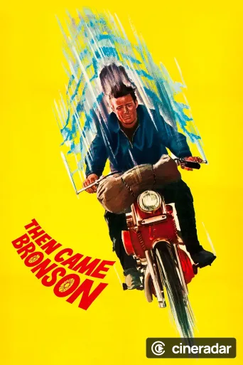 Then Came Bronson