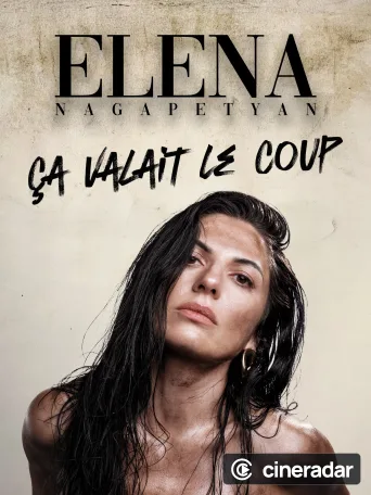 Elena Nagapetyan - Ça valait le coup