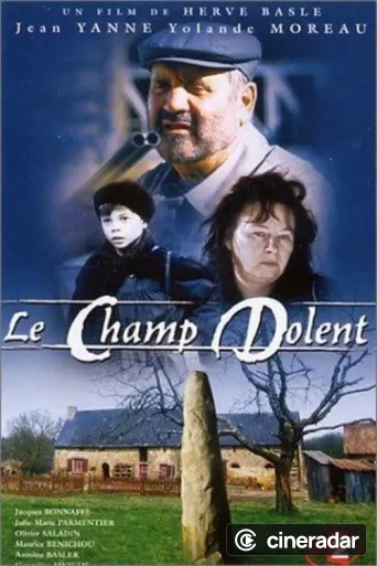 Le Champ Dolent, le roman de la terre
