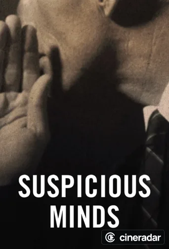 Suspicious Minds