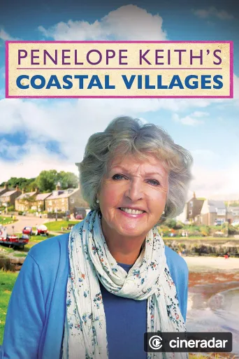 Penelope Keith's Coastal Villages
