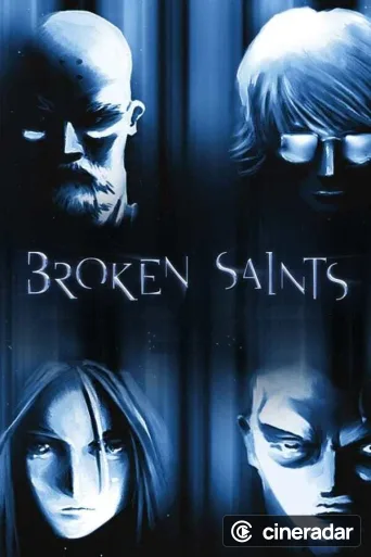 Broken Saints