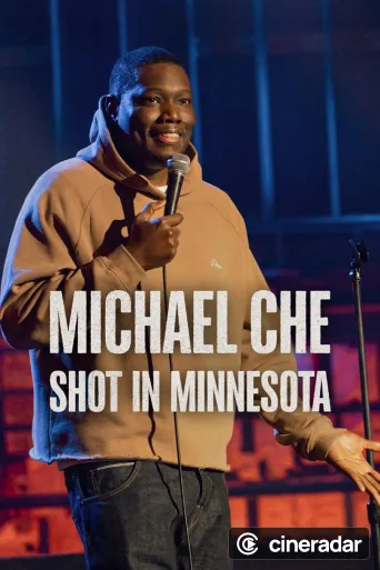 Michael Che: Shot in Minnesota
