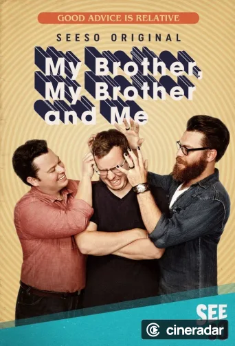 My Brother, My Brother and Me