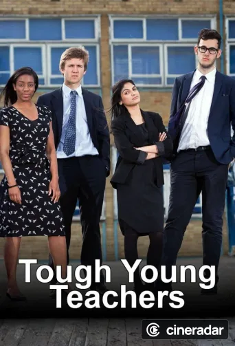 Tough Young Teachers