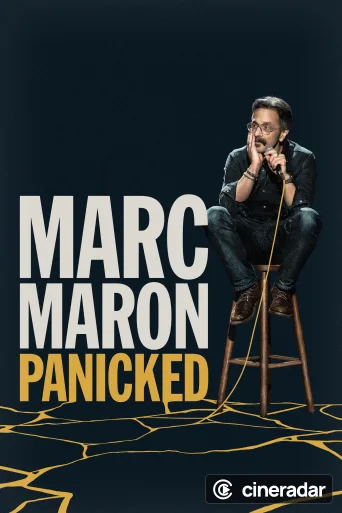 Marc Maron: Panicked