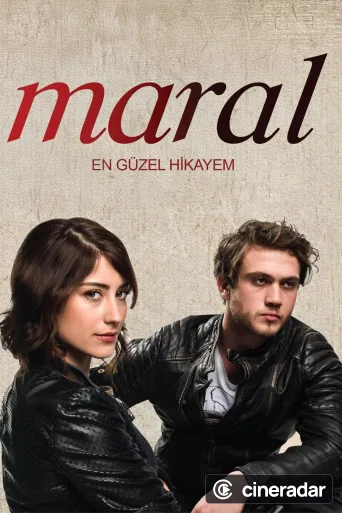 Maral: The Most Beautiful Story