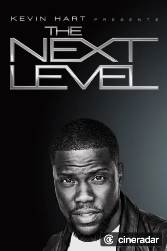 Kevin Hart Presents: The Next Level